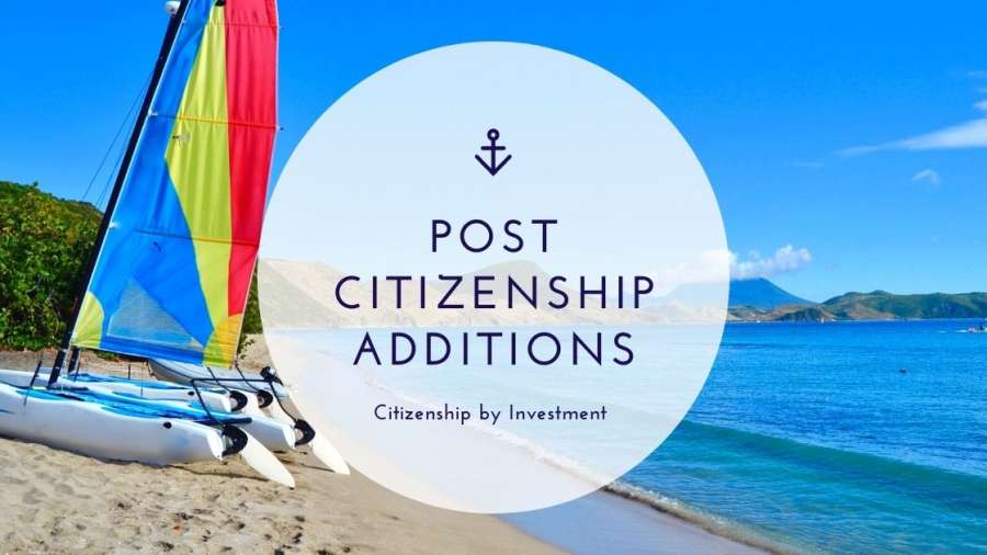 Post Citizenship Additions for CBI programs