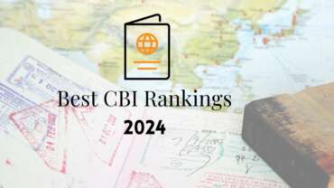 Best Citizenship by Investment Rankings 2024